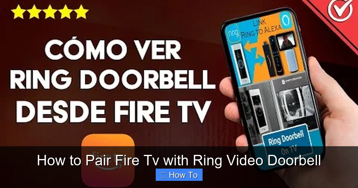 How to Pair Fire Tv with Ring Video Doorbell