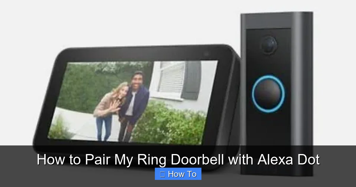 How to Pair My Ring Doorbell with Alexa Dot