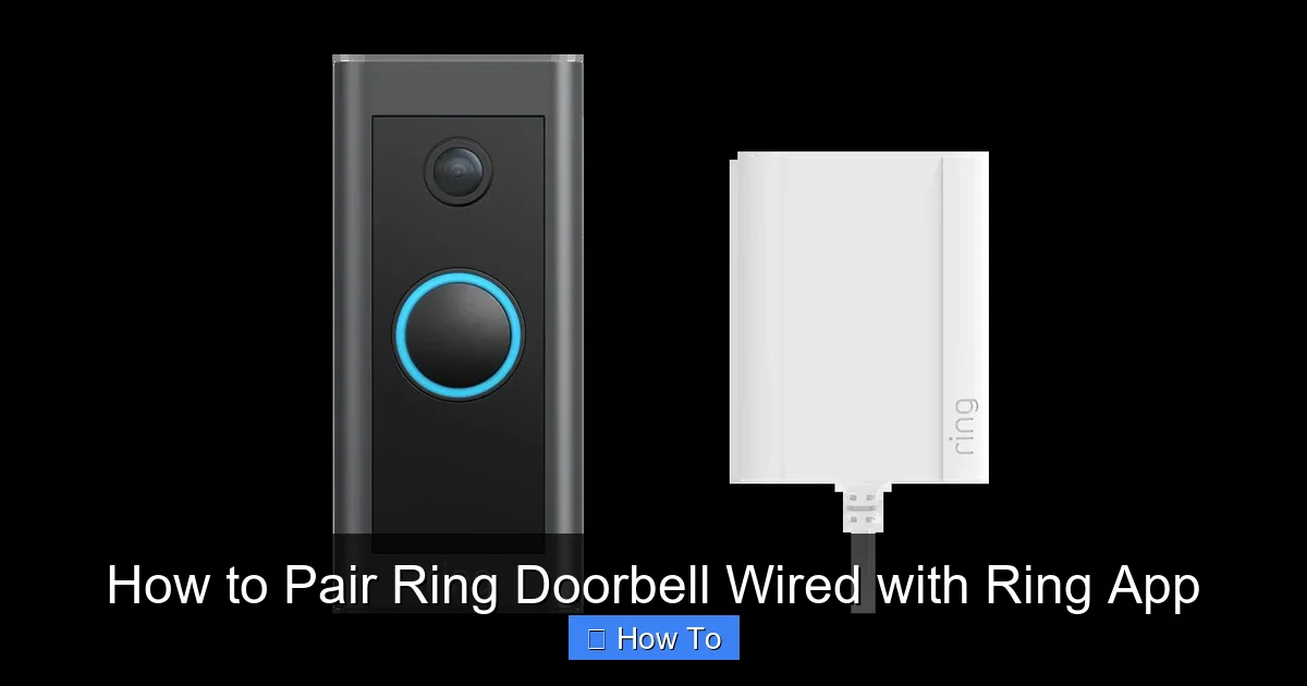 How to Pair Ring Doorbell Wired with Ring App