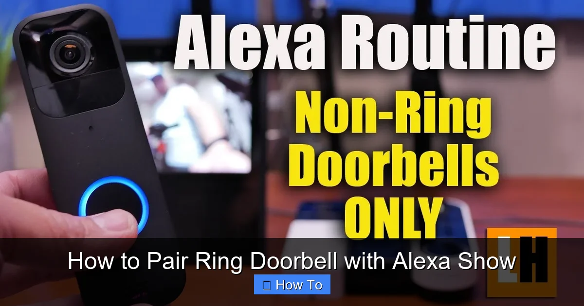 How to Pair Ring Doorbell with Alexa Show