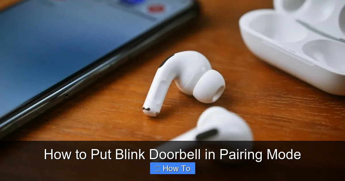How to Put Blink Doorbell in Pairing Mode
