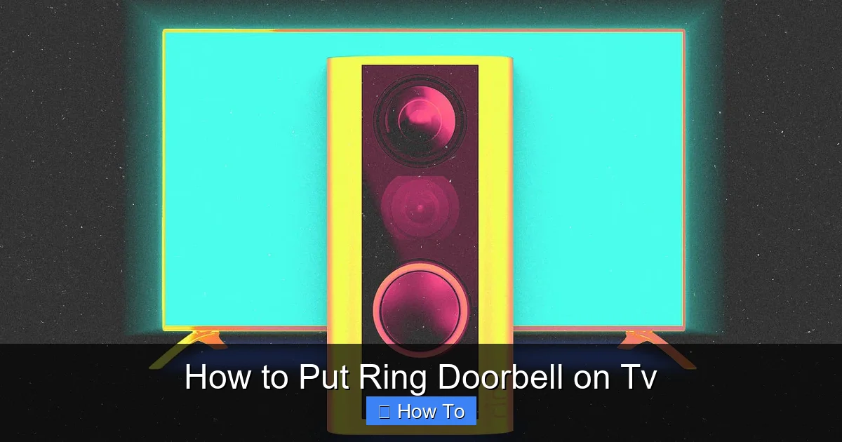 How to Put Ring Doorbell on Tv